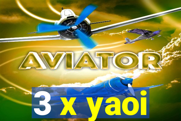 3 x yaoi